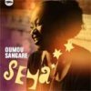 Seya / Oumou Sangare